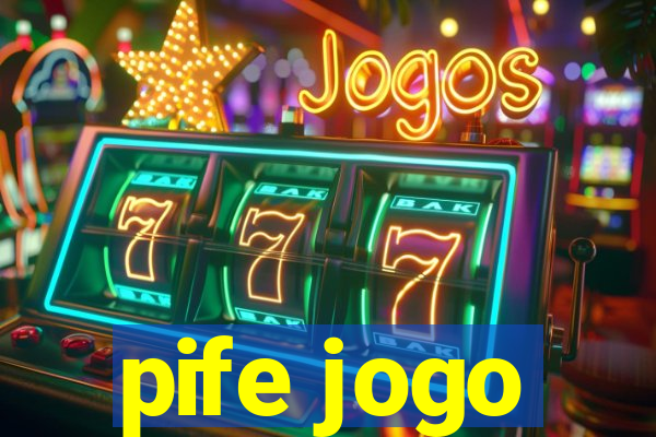 pife jogo